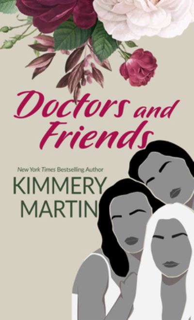 Cover for Kimmery Martin · Doctors and Friends (N/A) (2022)