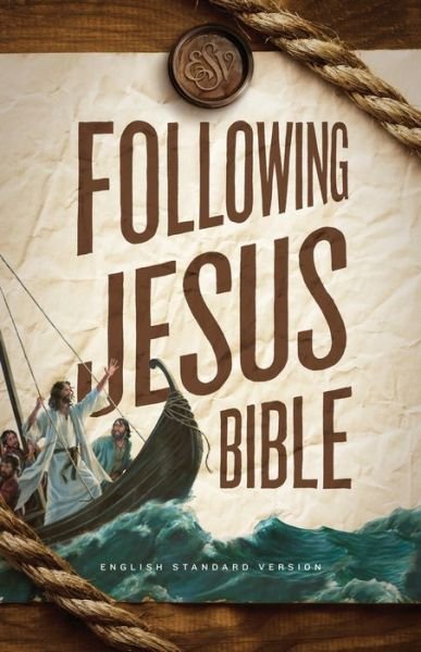 Cover for Crossway Bibles · ESV Following Jesus Bible (Hardcover Book) (2015)