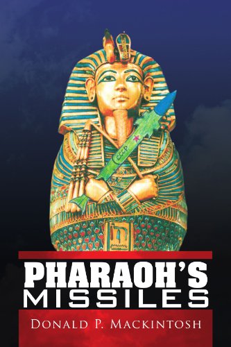 Cover for Donald P Mackintosh · Pharaoh's Missiles (Paperback Book) (2008)
