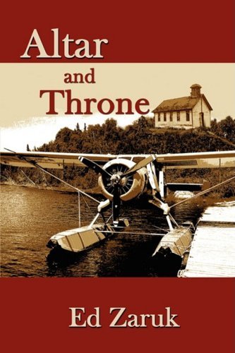 Ed Zaruk · Altar and Throne (Hardcover Book) (2008)