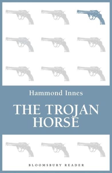 Cover for Hammond Innes · The Trojan Horse (Paperback Book) (2013)