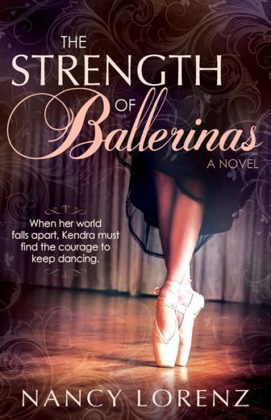 Cover for Nancy Lorenz · The Strength of Ballerinas (Paperback Book) (2014)