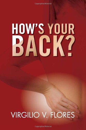 Cover for Virgilio V Flores · How's Your Back? (Paperback Book) (2011)