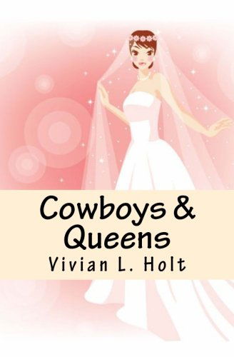 Cover for Vivian L Holt · Cowboys &amp; Queens: Lanthia Series (Paperback Book) (2011)