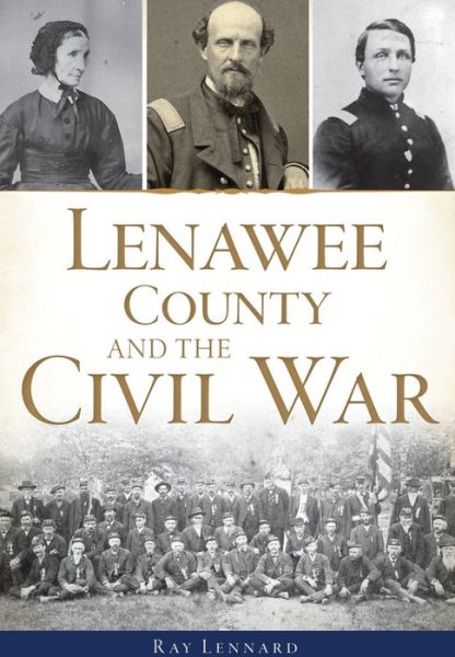 Cover for Ray Lennard · Lenawee County and the Civil War (Paperback Book) (2016)