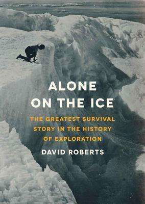 Cover for David Roberts · Alone on the Ice (Cassette) (2013)