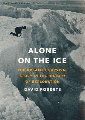 Cover for David Roberts · Alone on the Ice (Kassette) (2013)