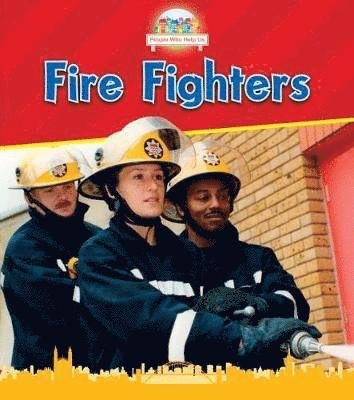 Cover for Nancy Dickmann · Firefighters - People Who Help Us (Pocketbok) (2019)
