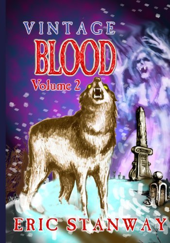 Cover for Eric Stanway · Vintage Blood Volume 2 (Paperback Book) (2012)