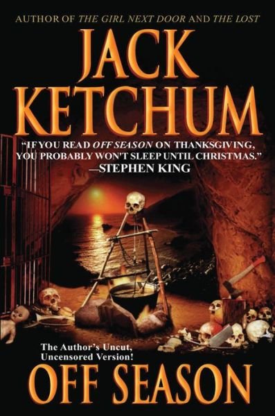 Off Season - Jack Ketchum - Books - BRILLIANCE PUBLISHING INC - 9781477840528 - October 15, 2013