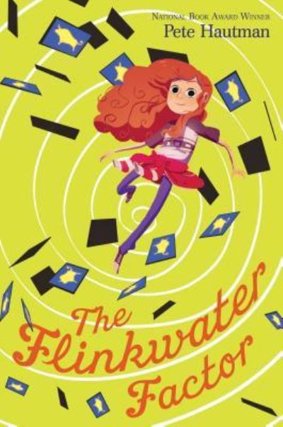 The Flinkwater factor - Pete Hautman - Books - Simon & Schuster Books for Young Readers - 9781481432528 - September 20, 2016