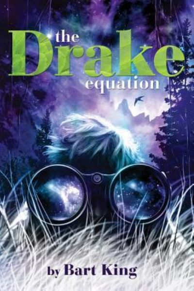 Cover for Bart King · The Drake Equation (Hardcover Book) (2016)