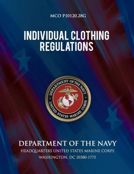 Cover for Department of the Navy · Individual Clothing Regulations: Department of the Navy (Paperback Book) (2013)