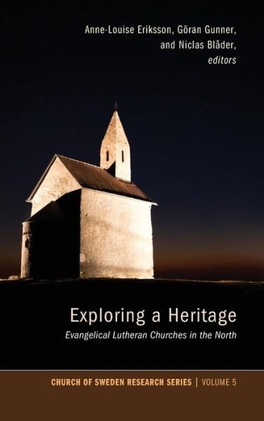 Cover for Anne-louise Eriksson · Exploring a Heritage (Hardcover Book) (2012)