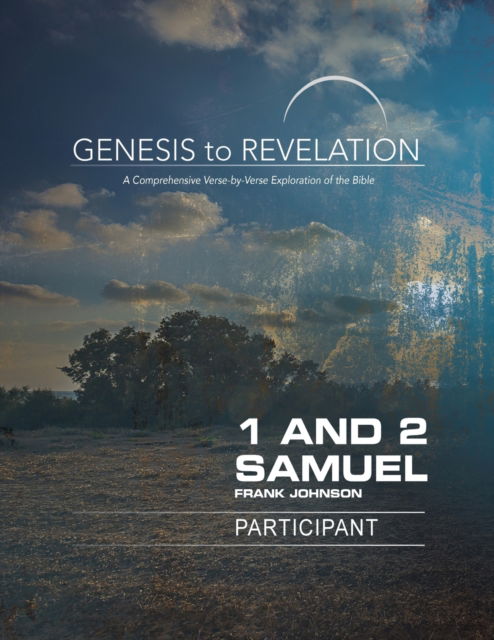 Cover for Frank Johnson · Genesis to Revelation: 1 and 2 Samuel Participant Book [Larg (Paperback Book) (2019)