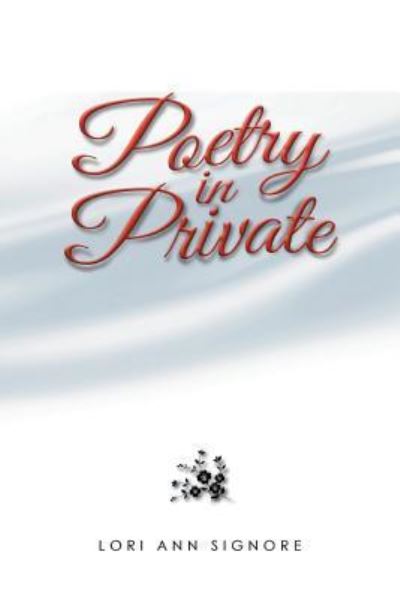 Cover for Lori Ann Signore · Poetry in Private (Paperback Book) (2014)