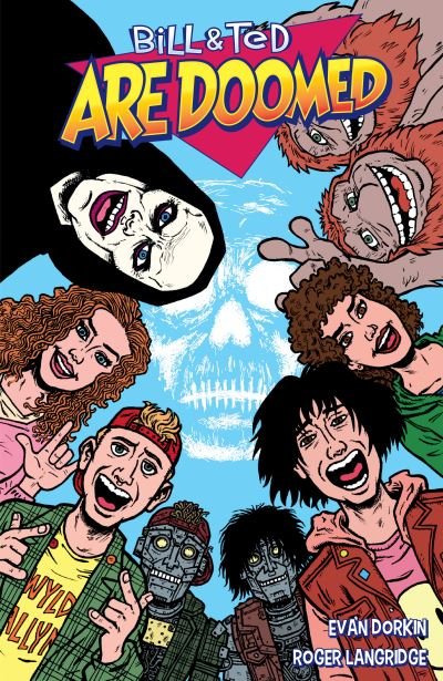 Cover for Evan Dorkin · Bill and Ted Are Doomed (Pocketbok) (2021)