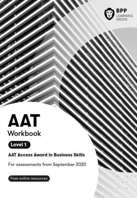 Cover for BPP Learning Media · AAT Level 1: Workbook (Pocketbok) (2020)