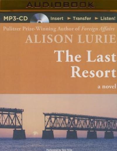 Cover for Alison Lurie · Last Resort, The (MP3-CD) (2015)