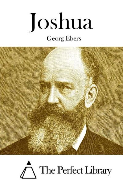 Joshua - Georg Ebers - Books - Createspace - 9781511867528 - April 23, 2015