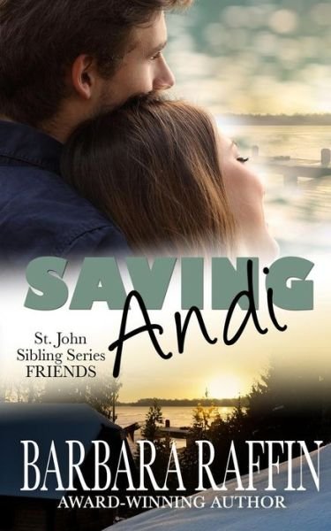 Cover for Barbara Raffin · Saving Andi: St. John Sibling Series, Friends (Paperback Book) (2015)