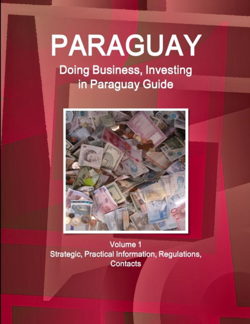 Cover for Www Ibpus Com · Paraguay (Paperback Book) (2019)