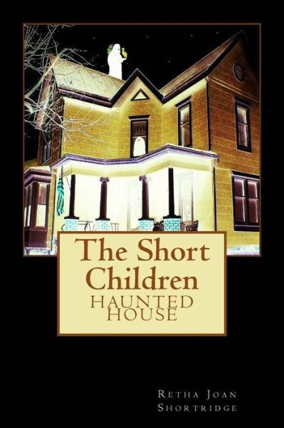 Cover for Retha Joan Shortridge · Haunted House (Pocketbok) (2015)