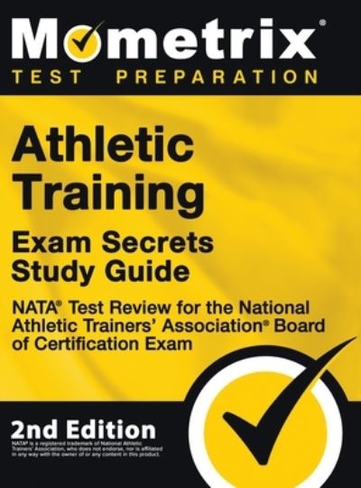 Cover for Mometrix · Athletic Training Exam Secrets Study Guide - NATA Test Review for the National Athletic Trainers' Association Board of Certification Exam (Gebundenes Buch) (2020)