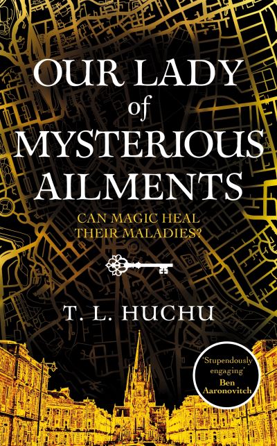 Cover for T. L. Huchu · Our Lady of Mysterious Ailments - Edinburgh Nights (Gebundenes Buch) (2022)