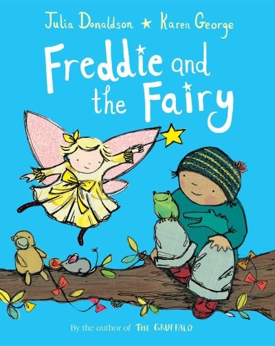 Cover for Julia Donaldson · Freddie and the Fairy (Pocketbok) (2021)