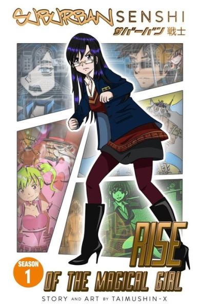 Suburban Senshi - Taimushin-X - Libros - Createspace Independent Publishing Platf - 9781530370528 - 9 de marzo de 2016