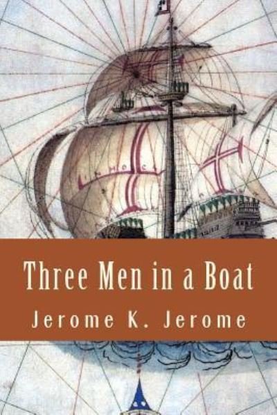 Cover for Jerome K. Jerome · Three Men in a Boat (Paperback Book) (2016)
