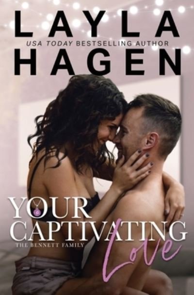 Cover for Layla Hagen · Your Captivating Love (Paperback Book) (2016)