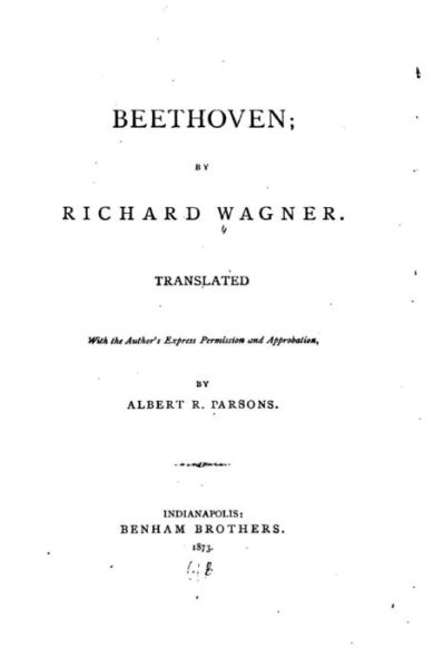 Beethoven - Richard Wagner - Livres - Createspace Independent Publishing Platf - 9781530862528 - 2 avril 2016