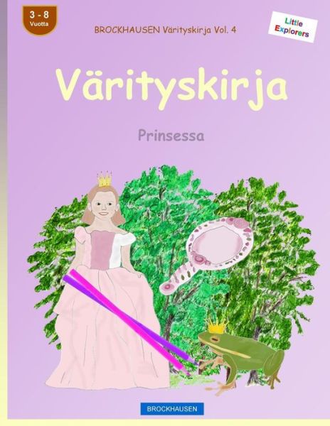 Cover for Dortje Golldack · BROCKHAUSEN Varityskirja Vol. 4 - Varityskirja (Paperback Book) (2016)