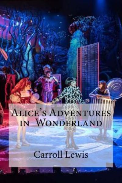 Cover for Carroll Lewis · Alice's Adventures in Wonderland (Paperback Book) (2016)