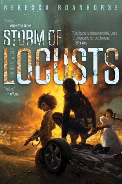 Cover for Rebecca Roanhorse · Storm of Locusts - The Sixth World (Hardcover Book) (2019)