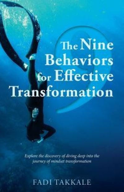 Cover for Fadi Takkale · The Nine Behaviors for Effective Transformation (Paperback Book) (2017)
