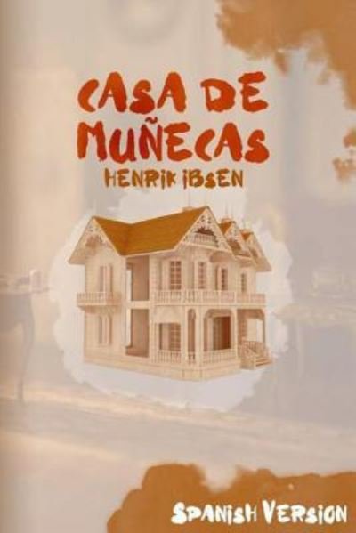 Cover for Henrik Ibsen · Casa de Muñecas (Pocketbok) (2016)