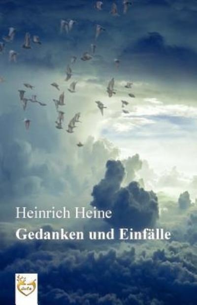 Cover for Heinrich Heine · Gedanken und Einf lle (Pocketbok) (2016)