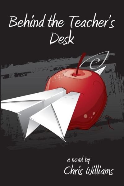 Cover for Ghi Dean · Behind the Teacher's Desk (Pocketbok) (2016)