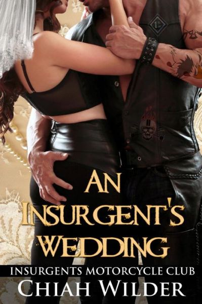 Cover for Chiah Wilder · An Insurgent's Wedding (Pocketbok) (2016)