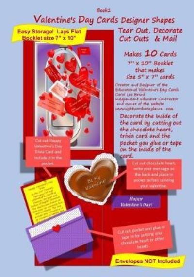 Cover for Carol Lee Brunk · Valentine's Day Cards Designer Shapes, Tear Out, Decorate Cut Outs &amp; Mail Book 1 (Paperback Bog) (2017)