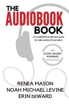 Cover for Renea Mason · The Audiobook Book (Paperback Book) (2017)