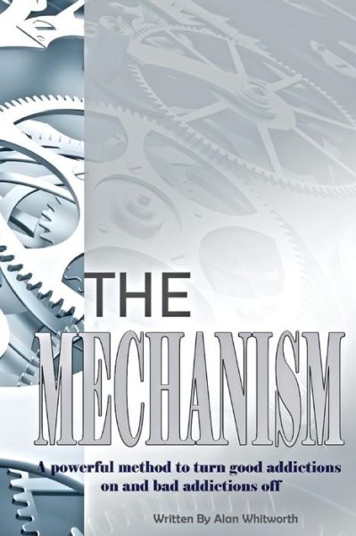 Cover for Alan Whitworth · The Mechanism (Paperback Book) (2019)