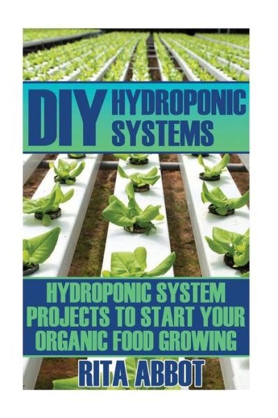 Cover for Rita Abbot · DIY Hydroponic Systems (Pocketbok) (2017)