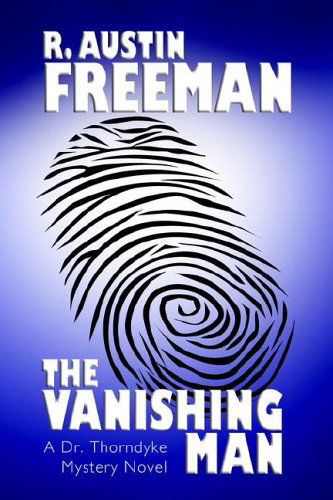 Cover for R. Austin Freeman · The Vanishing Man (Paperback Book) (2024)