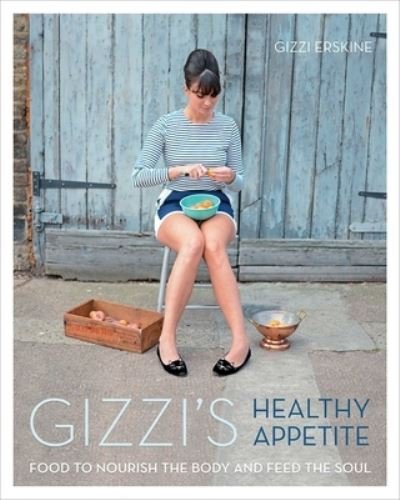 Cover for Gizzi Erskine · Gizzi's healthy appetite (Book) [First American edition. edition] (2015)