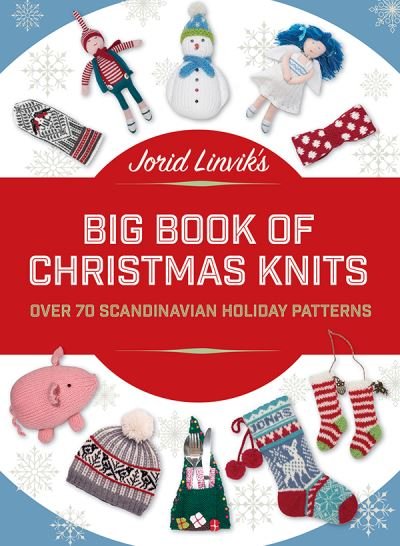 Cover for Jorid Linvik · Jorid Linvik's Big Book of Christmas Knits: Over 70 Scandinavian Holiday Patterns (Pocketbok) (2021)
