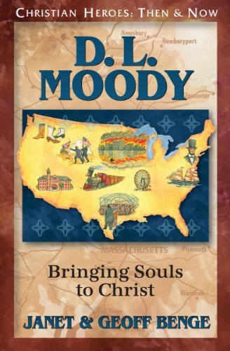 Cover for Geoff Benge · D. L. Moody: Bringing Souls to Christ (Christian Heroes: then &amp; Now) (Pocketbok) (2011)